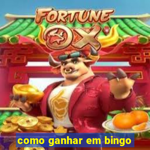 como ganhar em bingo